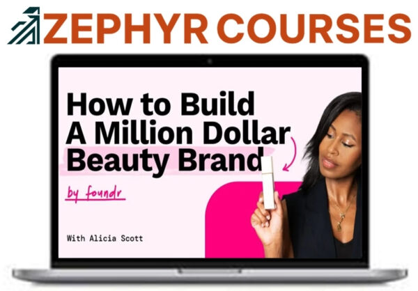 Alicia Scott – How to Build a Million Dollar Beauty Brand