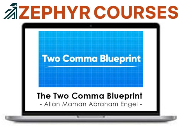 Allan Maman & Abraham Engel – The Two Comma Blueprint