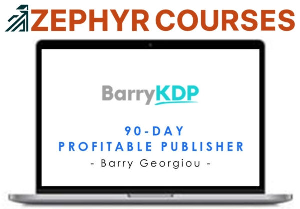 Barry Georgiou – 90-Day Profitable Publisher