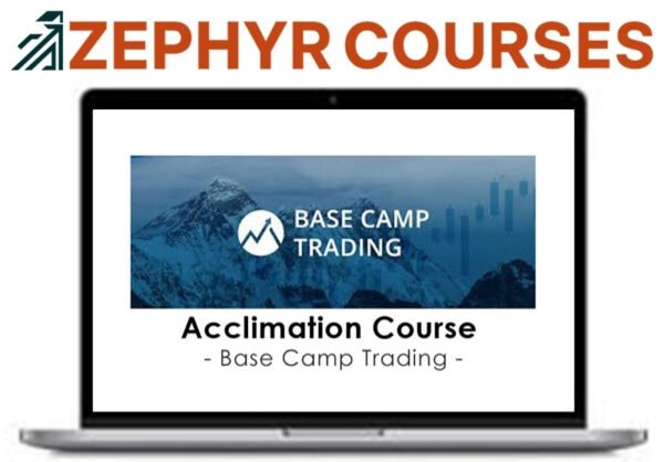 Base Camp Trading – Acclimation Course