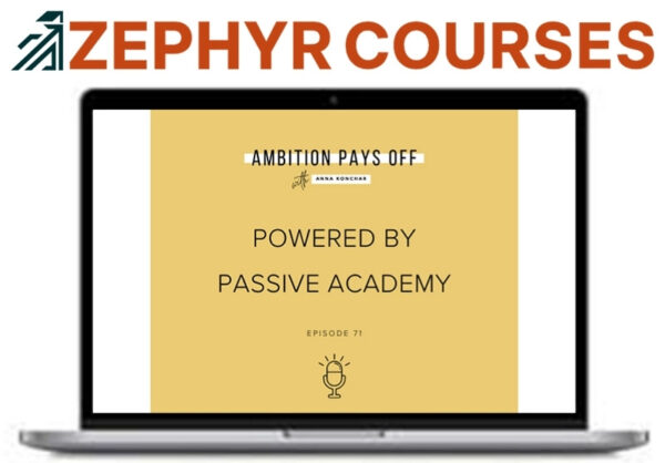 Anna Konchar – Passive Academy Course