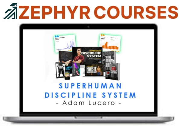Adam Lucero – Superhuman Discipline System