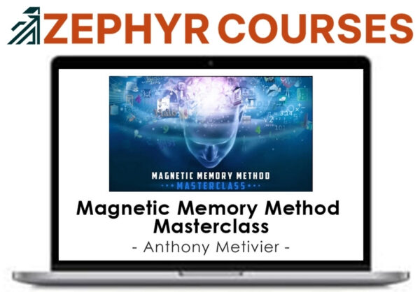 Anthony Metivier – Magnetic Memory Method Masterclass
