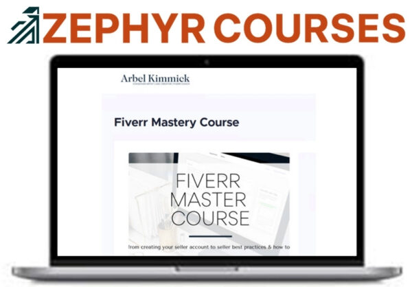 Arbel Kimmick – Fiverr Mastery Course