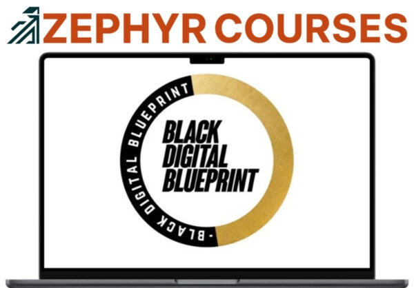 Black Digital Blueprint – Full Course
