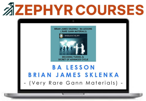 Brian James Sklenka – BA Lesson (Very Rare Gann Materials)