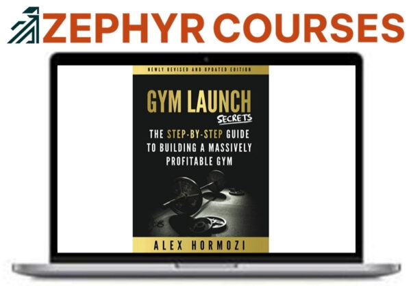 Alex Hormozi – Gym Launch