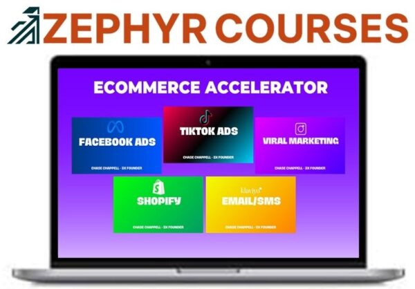 Chase Chappel – Ecommerce Accelerator Course 2024
