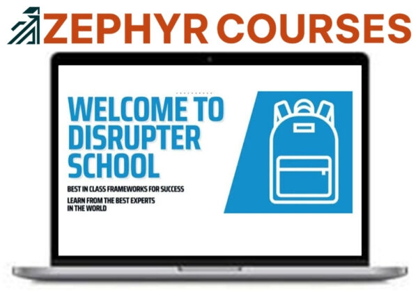 Charles Tichenor – Disrupter School + How to Build a Winning Ad Account Course