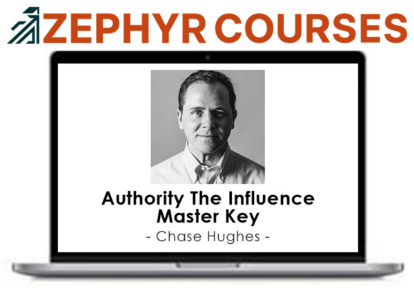 Chase Hughes – Authority: The Influence Master Key